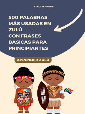 cover image of 500 Palabras Más Usadas en Zulú con Frases Básicas para Principiantes